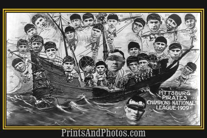 Pittsburgh Pirates 1909 Champs  6943